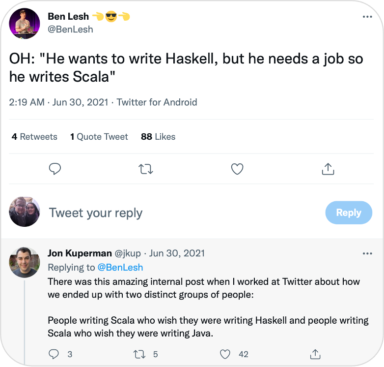 &ldquo;A Tweet talking about groups of Twitter developers, some who write Scala like Haskell and some who write it like Java&rdquo;